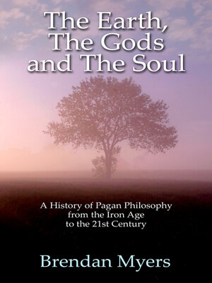 cover image of The Earth, The Gods and The Soul